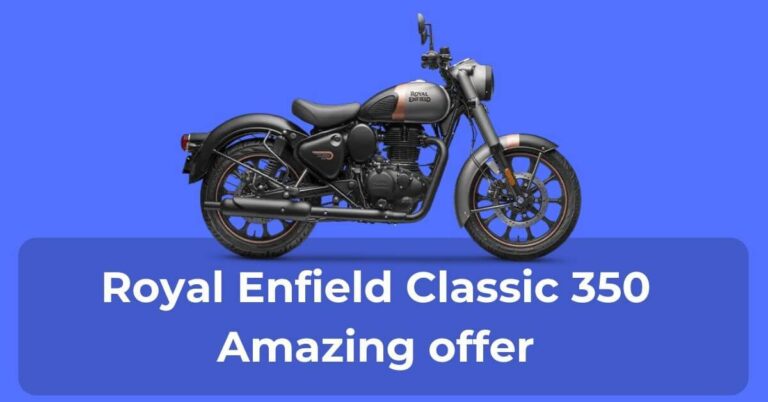 New Year Offers Royal Enfield Classic 350 Amazing offer set the market on fire, only on this installment